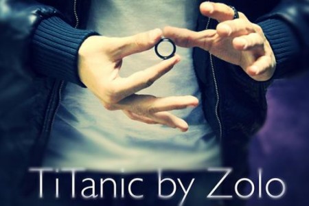 2016 泰坦尼克魔术TiTanic by Zolo