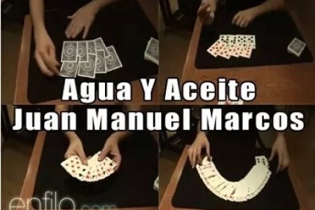 今典魔术油和水 Agua Y Aceite by Juan Manuel Marcos